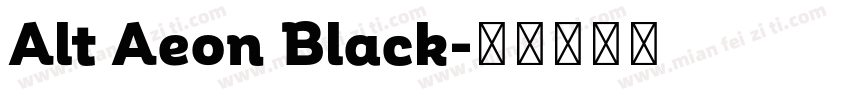 Alt Aeon Black字体转换